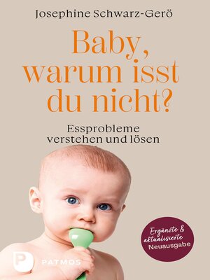 cover image of Baby, warum isst du nicht?